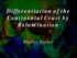 Differentiation of the Continental Crust by Relamination. Bradley Hacker