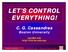 LET S CONTROL EVERYTHING!