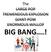The LARGE POP TREMENDOUS EXPLOSION GIANT POW ENORMOUS WALLOP. BIG BANG(theory)!