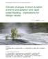Climatic changes in short duration extreme precipitation and rapid onset flooding - implications for design values