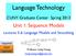 Language Technology. Unit 1: Sequence Models. CUNY Graduate Center Spring Lectures 5-6: Language Models and Smoothing. required hard optional
