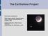 The Earthshine Project