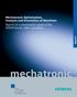 mechatronic Mechatronic Optimization, Analysis and Simulation of Machines Reprint of a presentation given at the SPS/IPC/Drives 2001 exhibition