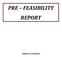 PRE FEASIBILITY REPORT