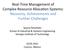 Real- Time Management of Complex Resource Alloca8on Systems: Necessity, Achievements and Further Challenges