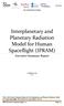 Interplanetary and Planetary Radiation Model for Human Spaceflight (IPRAM)