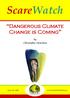 ScareWatch. Dangerous Climate Change is Coming. by Christopher Monckton. April 30,