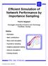 Efficient Simulation of Network Performance by Importance Sampling