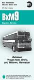 BxM9. Throgs Neck, Bronx, and Midtown, Manhattan. Between. Express Service. Bus Timetable. Effective Winter MTA Bus Company