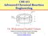 CHE 611 Advanced Chemical Reaction Engineering