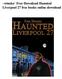 ~wiusko` Free Download Haunted Liverpool 27 free books online download