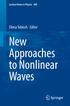 Lecture Notes in Physics 908. Elena Tobisch Editor. New Approaches to Nonlinear Waves