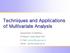 Techniques and Applications of Multivariate Analysis