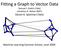 Fitting a Graph to Vector Data. Samuel I. Daitch (Yale) Jonathan A. Kelner (MIT) Daniel A. Spielman (Yale)
