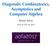 Diagonals: Combinatorics, Asymptotics and Computer Algebra