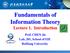 Fundamentals of Information Theory Lecture 1. Introduction. Prof. CHEN Jie Lab. 201, School of EIE BeiHang University