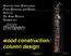 thirteen wood construction: column design ARCHITECTURAL STRUCTURES: FORM, BEHAVIOR, AND DESIGN DR. ANNE NICHOLS SUMMER 2017 lecture