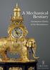 A Mechanical Bestiary Automaton Clocks of the Renaissance