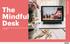 The Blissful Mind. Key Trends The Mindful Desk. From notebooks to desk accessories, brands bring mindful living and wellness to the desktop