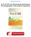 A To Z GIS: An Illustrated Dictionary Of Geographic Information Systems PDF
