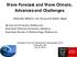 Wave Forecast and Wave Climate, Advances and Challenges