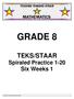 GRADE 8 TEKS/STAAR Spiraled Practice 1-20 Six Weeks 1