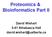Proteomics & Bioinformatics Part II. David Wishart 3-41 Athabasca Hall