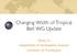 Changing Width of Tropical Belt WG Update. Qiang Fu Department of Atmospheric Sciences University of Washington