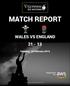 MATCH REPORT WALES VS ENGLAND Saturday, 23 February 2019