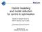 Hybrid modelling and model reduction for control & optimisation
