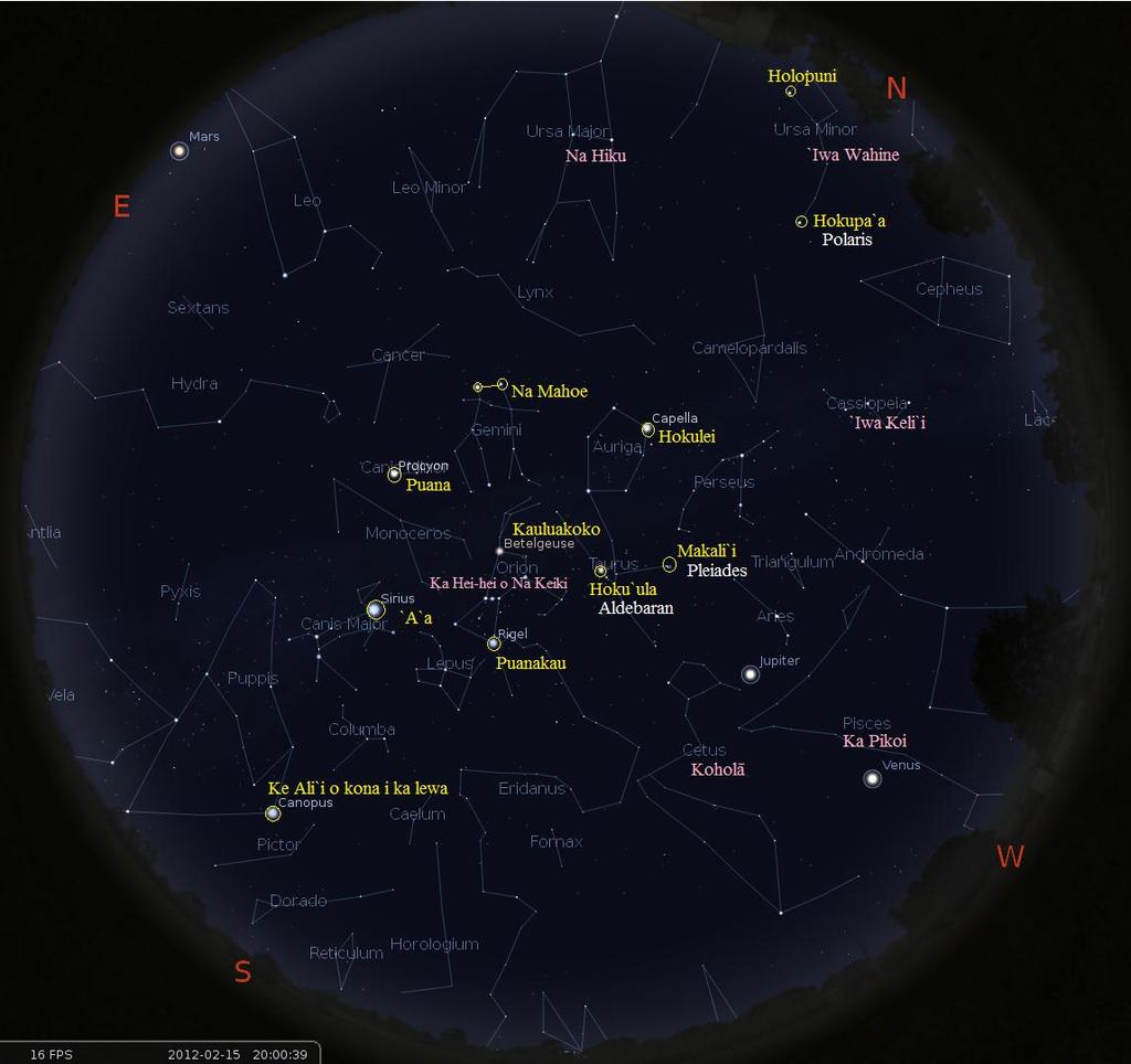 February Sky 2012 Screenshot taken from Stellarium, dated 2/15/12 Hawaiian star and constellation names are identified according to information found at: http://pvs.kcc.hawaii.