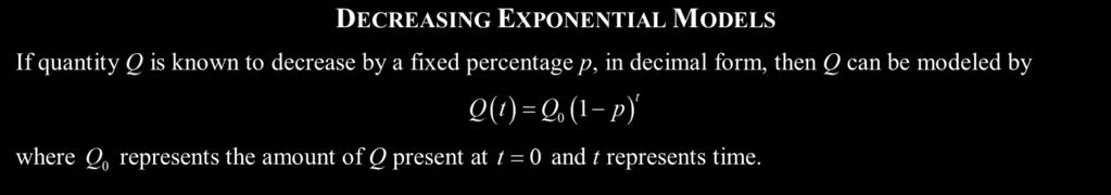 Decreasing eponentials are developed in the same way, but have the percent subtracted, rather than added, to the base of 100%.
