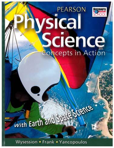 Pearson Physical Science Concepts in Action with Earth and Space Science 2011 To the Next Generation