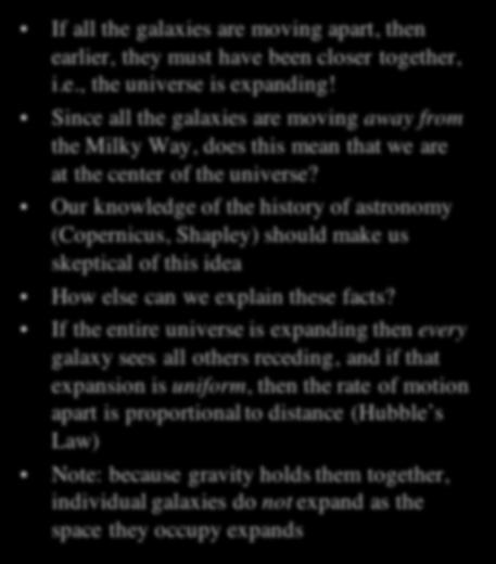 Our knowledge of the history of astronomy (Copernicus, Shapley) should