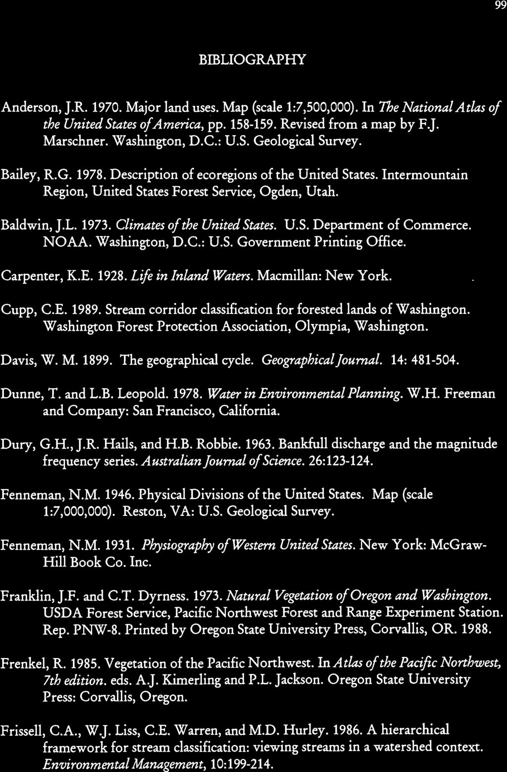 9 BIBLIOGRAPHY Anderson, J.R. 1970. Major land uses. Map (scale 1:7,500,000). In The National Atlas of the United States ofamerica, pp. 158-159. Revised from a map by F.J. Marschner. Washington, D.C.