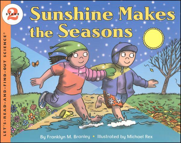 Sunshine Makes the Seasons by Franklyn M.