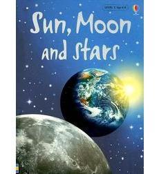 Usborne Beginners: Sun, Moon and Stars by Stephanie Turnbull (2007) Budding scientists discover what