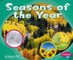 Guided Reading: I Seasons of the Year by Margaret Hall (2007) Explains why the seasons change and how