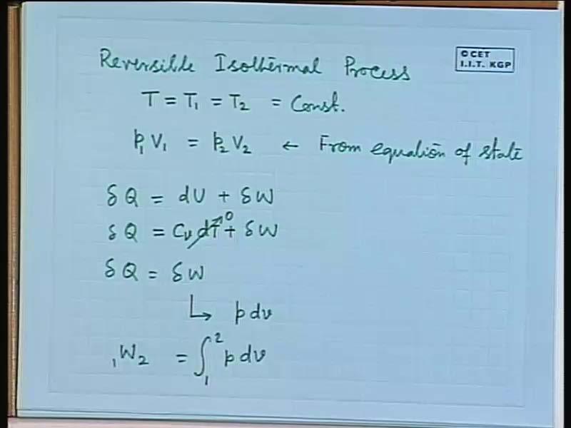 change in entropy and specific heat in this case is C p. Similarly, we can think of another reversible process, let us say a reversible isothermal process.