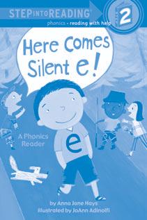 That Sneaky Silent E! In the STEP INTO READING book Here Comes Silent E!, a young boy named Silent E magically changes objects wherever he goes.