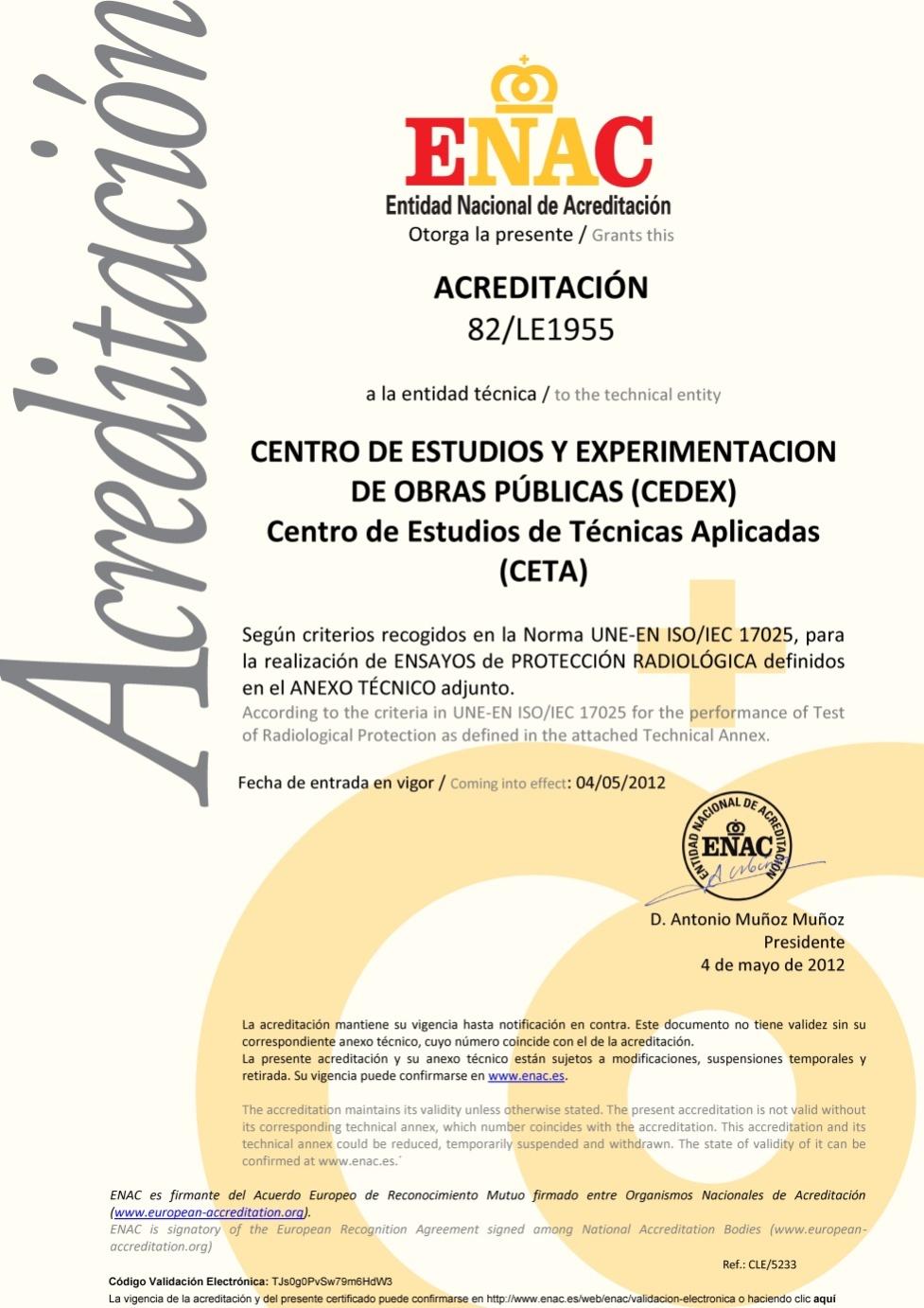 37 Certificate of Accreditation of CEDEX First cycle (four years) Initial audit: March 2012. Gross beta. First follow-up : June 2013. Direct tritium.