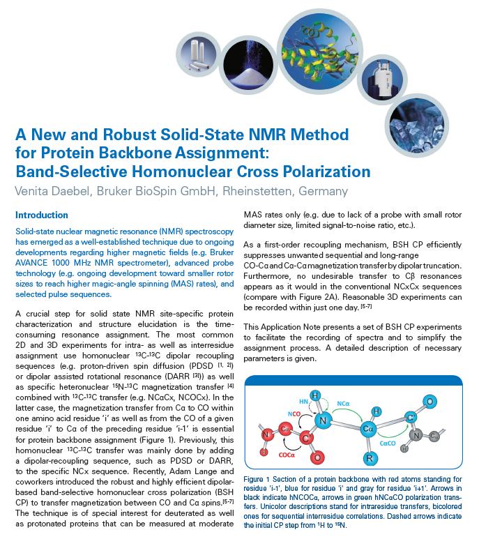 Application Notes BSH CP for Protein Samples Band-Selective Homonuclear Cross Polarization homonuclear C-C transfer in NCαCx and NCOCx experiments is essential for protein backbone assignment BSH CP
