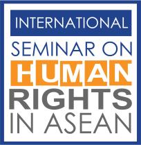 INTERNATIOANAL SEMINAR ON HUMAN RIGHTS IN ASEAN Co-Hosting: Faculty of Political Science, Prince of Songkla University, Pattani Campus, National Human Rights Commission of Thailand, Centre for Human