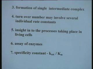 [Refer Slide Time: 36:54] If suppose we have an enzyme acting on more than one substrate.