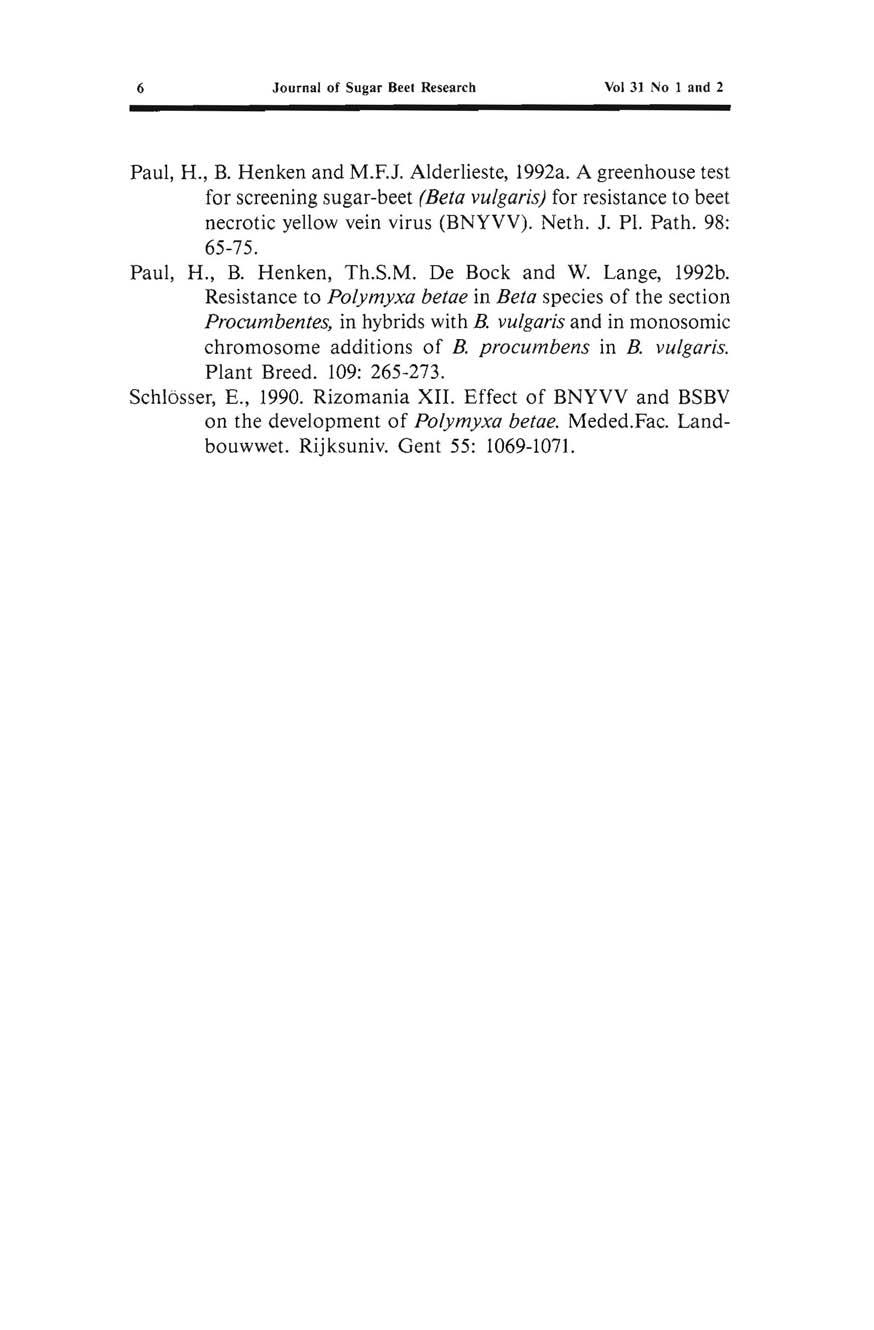 6 Journal of Sugar Beet Research Vol 31 No 1 and 2 Paul, H., B. Henken and M.F.J. Alderlieste, 1992a.