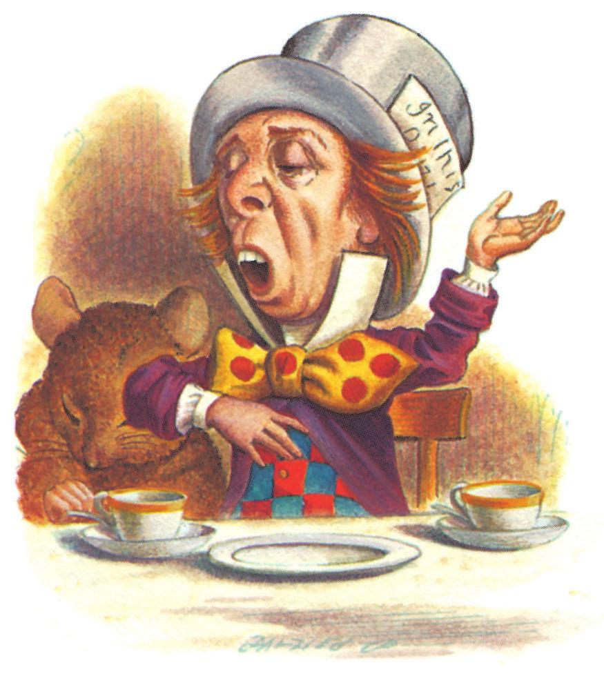 No, she sighed. Tell me the answer. There is no answer! replied the Mad Hatter. Alice sighed again. You re wasting time, she said, asking riddles that have no answers.