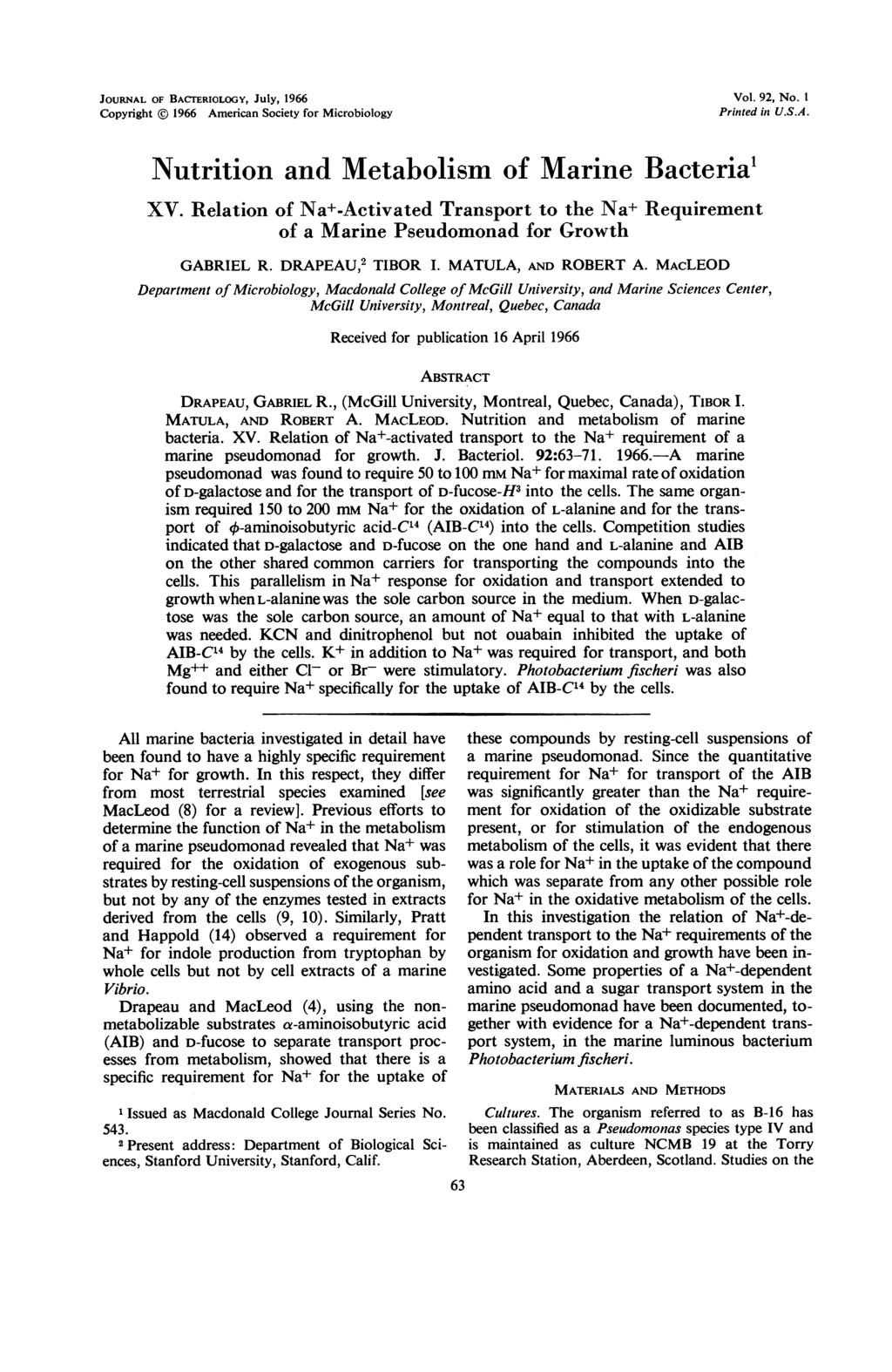 JOURNAL OF BACTERIOLOGY, July, 1966 Copyright 1966 American Society for Microbiology Vol. 92, No. I Printed in U.S.A. Nutrition and Metabolism of Marine Bacteria1 XV.