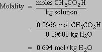 (b) Molality (c) Molarity Step 1. Calculate the volume of the solution. Step 2.