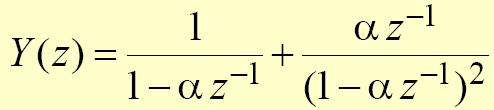 z-transform Properties Now, the z-transform ta so X(z) ( )o of x[n] [ ] = α n μ[n] ] is given by Using the differentiation property, we