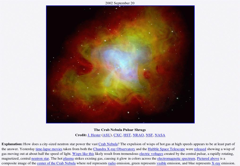 AD 1054: Chinese astronomers noted a guest star now we know it as the Crab nebula.